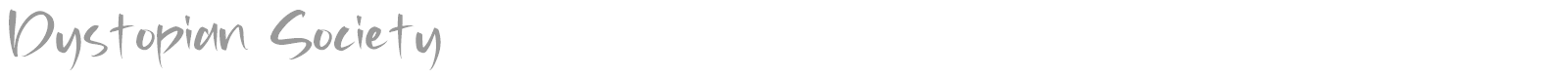 Dystopian Society font preview